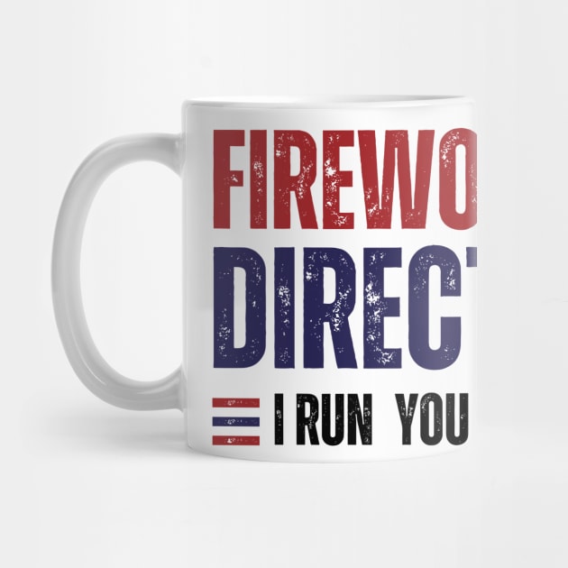 Fireworks Director, I Run You Run by Darksavage